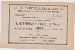 57,MOSELLE,METZ,EN 1911,PUBLICITE,PUB,A L'ECLAIRAGE,UNTEREINER FRERES,60 RUE FOURNIRUE,ELECTRICIEN - Publicités