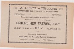 57,MOSELLE,METZ,EN 1911,PUBLICITE,PUB,A L'ECLAIRAGE,UNTEREINER FRERES,60 RUE FOURNIRUE,ELECTRICIEN - Advertising