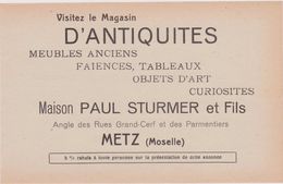 57,MOSELLE,METZ,1911,PUBLICITE,PUB,MAGASIN ANTIQUITES,MAISON PAUL STURMER ET FILS,ANGLE DES RUES GRAND CERF PARMENTIERS - Publicités