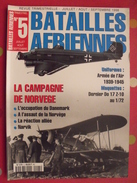 Batailles Aériennes N° 5. 1998. Campagne De Norvège. Aviation Avion Guerre - Aviazione