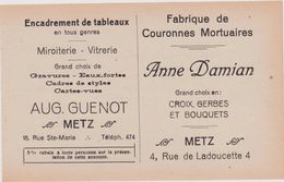 57,MOSELLE,METZ,1911,PUBLICITE,PUB,ANNE DAMIAN,4 RUEDE LADOUCETTE,COURONNES MORTUAIRES,ET AUG GUENOT,MIROITERIE,VITRERIE - Publicités