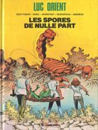 Luc Orient 17 Les Spores De Nulle-Part PAAPE GREG Etc. - Luc Orient