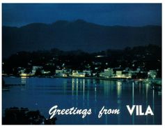 (PF 695) Vanuatu - Vila Gretings At Night (with Stamp At Back Of Card) - Vanuatu