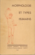 Livre Sciences: Morphologie Et Types Humains - Edition Vigot Frères 1967 - Sciences