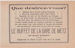 57,MOSELLE,METZ,1911,PUBLICITE,PUB,LE BUFFET DE LA GARE DE METZ,DEJEUNER ET DINER A PRIX FIXE A LA CARTE,BON VIN - Publicités