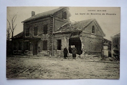 80 - La Gare De  ROSIERES De PICARDIE - Guerre 1914-15 - Rosieres En Santerre