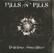 HILLS N'PILLS - Delicious Nourriture - CD - METAL FUSION - Hard Rock & Metal