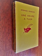 Collection LE MASQUE N° 971   UNE HEURE A TUER   Stephen Ransome    Librairie Des Champs Elysées - E.O. 1967 - Le Masque