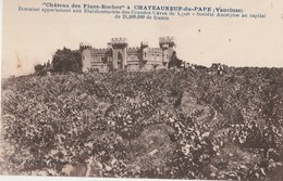 CHATEAUNEUF DU PAPE Château Des Fines-Roches, établissement Des Grandes Caves De Lyon - Chateauneuf Du Pape