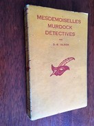 Collection LE MASQUE N° 434   MESDEMOISELLES MURDOCK DETECTIVES  D. B. Olsen  Librairie Des Champs Elysées - E.O. 1953 - Le Masque