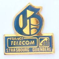 Pin's  FRANCE TELECOM - STRASBOURG GUTENBERG - Caractère D'imprimerie - G1054 - France Telecom