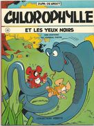 Chlorophylle 13 Les Yeux Noirs DUPA & DE GROOT - Chlorophylle