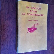 Collection LE MASQUE N° 796   UN SCOTCH POUR LE COMMISSAIRE   Emily Thorne   Librairie Des Champs Elysées - E.O. 1963 - Le Masque