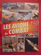 Air & Cosmos Aviation Guide Hors Série 1999 Les Avions De Combat 150 Photos Et Fiches Techniques - Luftfahrt & Flugwesen