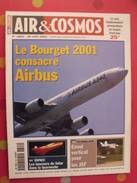 Air & Cosmos Aviation N° 1802 De 2001. Le Bourget 2001 Consacre Airbus - Luftfahrt & Flugwesen