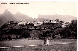 Gruyères Dent De Broc Et De Bourgos - Broc