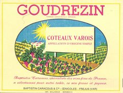 1 Etiquette Ancienne De VIN - COTEAUX VAROIS - GOUDREZIN - BAPTISTIN CARACOUS A FREJUS - Languedoc-Roussillon