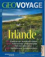 GEO Voyage - Juillet-Août 2013 - Irlande - Etat Neuf - Géographie