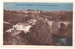 79 DEUX SEVRES - ARGENTON CHATEAU Le Pont Et Le Moulin De Ciron - Argenton Chateau