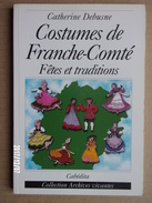 Costumes De Franche Comté - Franche-Comté