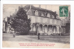 Château De LA FORET, Par Montcresson - Ancienne Résidence Du Maréchal De Mac-Mahon (timbre Taxe) - Autres & Non Classés