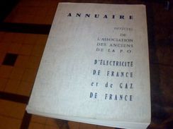 Annuaire Officiel De L Association Des Annciens De La  P.O. D Electriciteee De France Et Gaz De France Annee 1966 - Telephone Directories