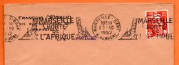 MARSEILLE  PORTE DE L'AFRIQUE      1952 Lettre Entière N° 6518 - Sellados Mecánicos (Publicitario)