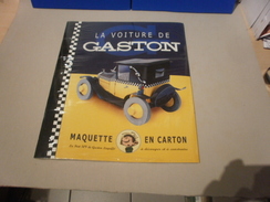 FRANQUIN. La Voiture De Gaston. Maquette En Carton. La Fiat 509 à Découper Et à Construire. Michel Aroutcheff. 2000 - Franquin