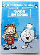 ALBUM BANDES DESSINEES PUBLICITAIRE P'TIT LOUIS LE PËTIT SPIROU T2 TOME ET JANRY 1996 (2) - Petit Spirou, Le