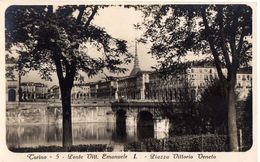 TORINO - TURIN - PONTE VITT EMANUELE I - PIAZZA VITTORIO VENETO - Ponts