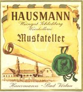 1592 - Autriche - Hausmann - Weingut Schlossberg Weinkellerei -Musfateller - Haussman - Bas Vöslau - Vino Blanco