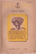MEHARISTES COLONIAUX PAR GENERAL DUBOC HISTORIQUE MEHARI GOUMS GROUPES NOMADES SOUDAN NIGER MAURITANIE AFRIQUE - French