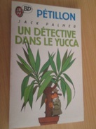 Pressespocket1 BD J'AI LU BD / JACK PALMER UN DETECTIVE DANS LE YUCCA / PETILLON , Très Bon état Et Pas Commun - Jack Palmer