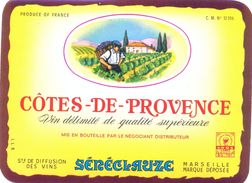 1 Etiquette Ancienne De VIN - COTES DE PROVENCE - SENECLAUZE - Rosé (Schillerwein)