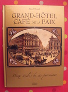 Grand Hotel Cafe De La Paix Pascal Boissel 2004 Paris Italiques - Parijs