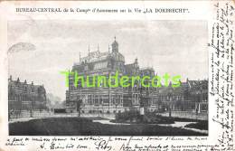 CPA BUREAU CENTRAL DE LA COMP D'ASSURANCES SUR LA VIE LA DORDRECHT ( PLOOITJES ! PLIS !!) - Dordrecht