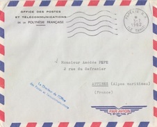 Lettre à Entête (Office Des Postes) En Franchise Obl. Flamme Ondulée 3/7/62 Papeete RP Pour Antibes + Le Directeur... - Lettres & Documents
