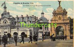 CPA EXPOSITION UNIVERSELLE DE BRUXELLES 1910 LE CHIEN VERT ET BRUXELLES KERMESSE - Fêtes, événements