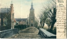 BELGIQUE -  Basse Wavre : Eglise Et Chapelle - Wavre