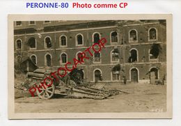 PERONNE-Caserne-Canons-PHOTO Allemande Comme CP-Guerre 14-18-1 WK-France-80- - Peronne