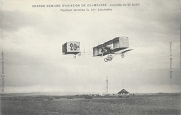 Grande Semaine De L'Aviation De Champagne (25 Août 1910): Latham Termine Le 131e Kilomètre - Meetings