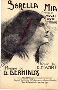 PARTITION MUSIQUE-SORELLA MIA-PERVAL DEVYL MME STEPHANE- D. BERNIAUX-E. FAVART-PARIS EDITEUR PHILIPPO  1910 - Partituras