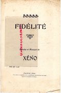 33- BORDEAUX- RARE PARTITION MUSIQUE- FIDELITE- XENO IMPRIMERIE CANDOLIVES - Partituren