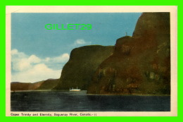 SAGUENAY, QUÉBEC - CAPES TRINITY AND ETERNITY - ANIMÉE DE BATEAU - PECO - - Saguenay