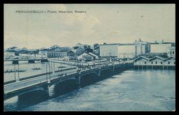 PERNAMBUCO - Ponte Mauricio Nassau.( Ed. L.C. P. Nº 15452)  Carte Postale - Recife