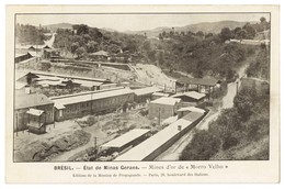 MINAS GERAIS- Etat De Minas Gerais- Mines D'or De «Morro Velho». Carte Postale - Belo Horizonte