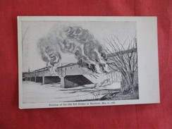 Burning Of The Old Toll Bridge May 17  1895  Connecticut > Hartford>  -ref 2755 - Hartford