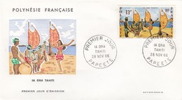 POLYNESIE FRANCAISE - FDC - CACHET ROND PREMIER JOUR  IA ORA TAHITI 28 NOV. 66 PAPEETE /4 - Storia Postale