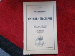 Histoire Et Géographie "Plans De Révision Et Conseils Aux Candidats" (R. Niderst) éditions De 1954 - 18 Ans Et Plus