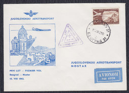 Yugoslavia 1962 Air Mail Letter - First Flight Beograd - Mostar, Commemorative Cover - Luftpost